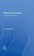 E-Book (epub) Middle East Politics von J. C. Hurewitz