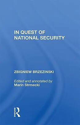 E-Book (epub) In Quest Of National Security von Zbigniew Brzezinski