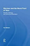 E-Book (epub) Marxism And The Moral Point Of View von Kai Nielsen