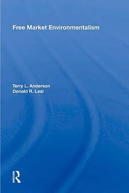 E-Book (epub) Free Market Environmentalism von Terry L. Anderson