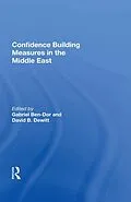 E-Book (epub) Confidence Building Measures In The Middle East von Gabriel Ben-Dor