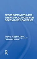 E-Book (epub) Microcomputers and their Applications for Developing Countries von 