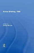 E-Book (epub) Korea Briefing, 1990 von Chong-Sik Lee