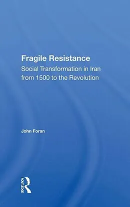 E-Book (epub) Fragile Resistance von John Foran