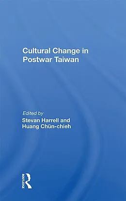 E-Book (epub) Cultural Change In Postwar Taiwan von Stevan Harrell