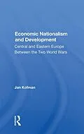 E-Book (epub) Economic Nationalism And Development von Jan Kofman