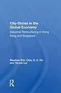 E-Book (epub) City-states In The Global Economy von Stephen W. K. Chiu