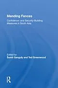 E-Book (epub) Mending Fences von Sumit Ganguly