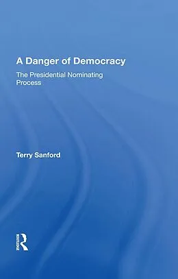 E-Book (epub) A Danger of Democracy von Terry Sanford