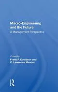 ePUB Macro-engineering And The Future von Frank P. Davidson