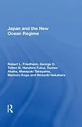 E-Book (epub) Japan And The New Ocean Regime von Robert L. Friedheim
