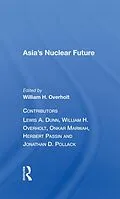 ePUB Asia's Nuclear Future von William H. Overholt