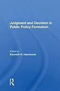 E-Book (epub) Judgment and Decision in Public Policy Formation von 