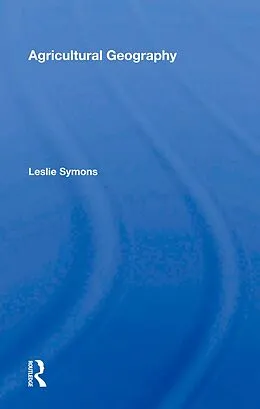 E-Book (epub) Agricultural Geography von Leslie Symons