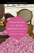 E-Book (epub) Shakespeare and Queer Representation von Stephen Guy-Bray