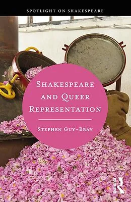 E-Book (epub) Shakespeare and Queer Representation von Stephen Guy-Bray