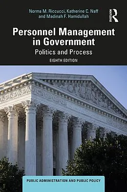 E-Book (epub) Personnel Management in Government von Norma M. Riccucci, Katherine C. Naff, Madinah F. Hamidullah