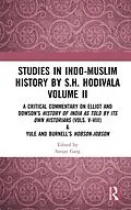 E-Book (epub) Studies in Indo-Muslim History by S.H. Hodivala Volume II von 