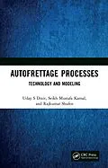 ePUB Autofrettage Processes von Uday S Dixit, Seikh Mustafa Kamal, Rajkumar Shufen