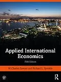 E-Book (epub) Applied International Economics von W. Charles Sawyer, Richard L. Sprinkle