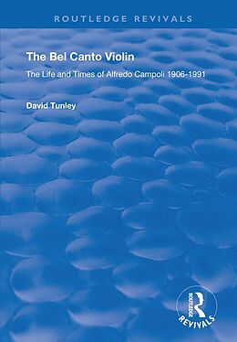 E-Book (epub) The Bel Canto Violin von David Tunley
