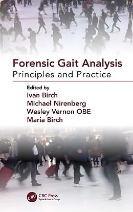 E-Book (pdf) Forensic Gait Analysis von Ivan Birch, Michael Nirenberg, Wesley Vernon
