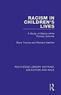 E-Book (epub) Racism in Children's Lives von Barry Troyna, Richard Hatcher