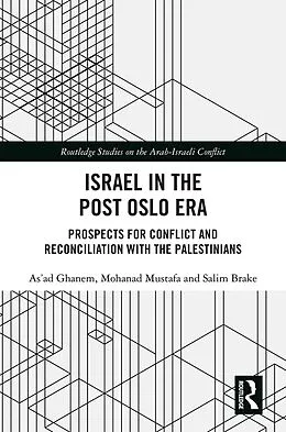 E-Book (pdf) Israel in the Post Oslo Era von As'Ad Ghanem, Mohanad Mustafa, Salim Brake