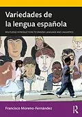 E-Book (pdf) Variedades de la lengua española von Francisco Moreno-Fernández