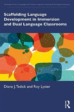 E-Book (pdf) Scaffolding Language Development in Immersion and Dual Language Classrooms von Diane J. Tedick, Roy Lyster
