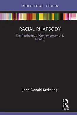 PDF Racial Rhapsody von John Donald Kerkering