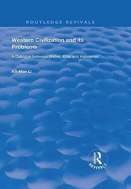 E-Book (epub) Western Civilization and Its Problems von Kit-Man Li
