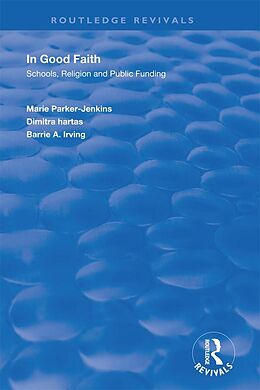 E-Book (epub) In Good Faith von Marie Parker-Jenkins, Dimitra Hartas, Barrie A. Irving