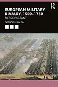 ePUB European Military Rivalry, 1500-1750 von Gregory Hanlon