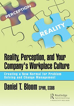 E-Book (pdf) Reality, Perception, and Your Company's Workplace Culture von Daniel Bloom
