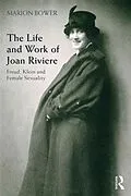 E-Book (pdf) The Life and Work of Joan Riviere von Marion Bower
