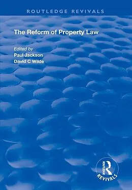 E-Book (pdf) The Reform of Property Law von Paul Jackson, David C. Wilde