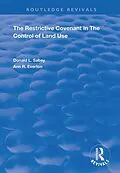 E-Book (epub) The Restrictive Covenant in the Control of Land Use von Donald L. Sabey, Ann R. Everton