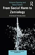 E-Book (pdf) From Social Harm to Zemiology von Victoria Canning, Steve Tombs
