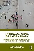 E-Book (epub) Intercultural Dramatherapy von Ditty Dokter, Nisha Sajnani