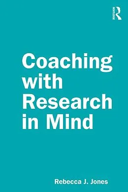 E-Book (pdf) Coaching with Research in Mind von Rebecca J. Jones