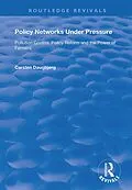 E-Book (epub) Policy Networks Under Pressure von Carsten Daugbjerg