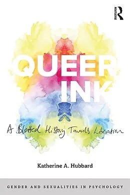 E-Book (pdf) Queer Ink: A Blotted History Towards Liberation von Katherine Hubbard