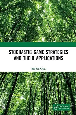 ePUB Stochastic Game Strategies and their Applications von Bor-Sen Chen