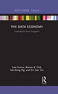 E-Book (pdf) The Data Economy von Sree Kumar, Warren Chik, See-Kiong Ng