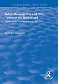 E-Book (pdf) Urban Development and New Towns in the Third World von Alain R. A. Jacquemin
