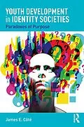 E-Book (epub) Youth Development in Identity Societies von James E. Cote