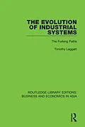 PDF The Evolution of Industrial Systems von Timothy Leggatt
