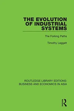 PDF The Evolution of Industrial Systems von Timothy Leggatt