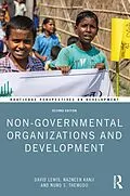 E-Book (pdf) Non-Governmental Organizations and Development von David Lewis, Nazneen Kanji, Nuno S. Themudo